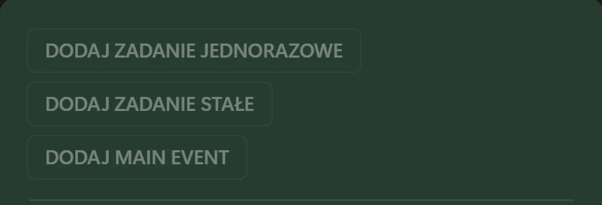 Trzy przyciski do dodawania zadań